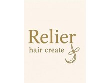 Relier【ルリエ】【9月OPEN（予定）】