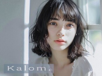 Kalom.【カロム】