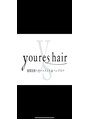 ユアーズヘア 仲町台店(youres hair) youres hair