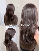 セレスト 福岡天神店(CELESTE)&nbsp;＊ブラウンベージュ×美髪質感のイノアカラー＊