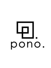 pono.【ポノ】