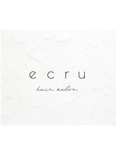 ecru【エクリュ】