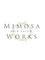 ミモザワークス(Mimosa Works)/渋谷ヘアサロン　ミモザワークス