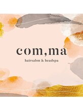 com,ma hairsalon&headspa【コンマ】