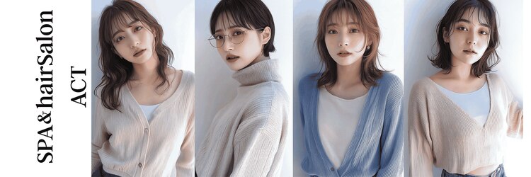 アクト(ACT)のサロンヘッダー