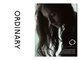 オーディナリー(Ordinary)の写真