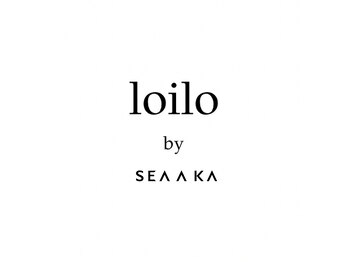 loilo by SEA A KA 【ロイロ バイ シアカ】【2024年6月下旬NEW OPEN(予定)】