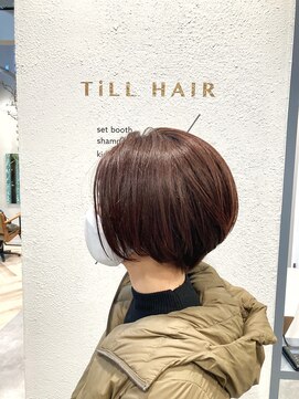 ティルヘアー(TiLL HAIR) 多毛・癖毛 N.オイル×ショートボブ