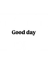 Good  day【グッドデイ】