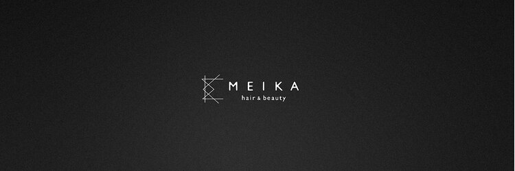 メイカ(MEIKA)のサロンヘッダー