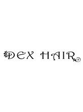 DEX hair 　【デックスヘアー】