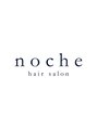 ノーチェ(noche)/noche