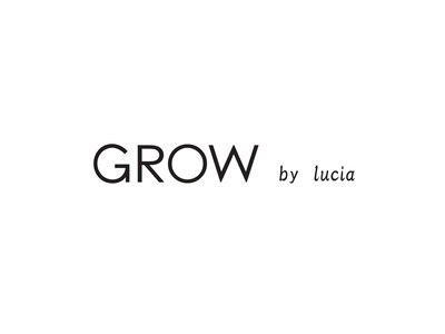 グロウ バイ ルチア(GROW by lucia)