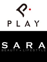 プレイ(SARA BEAUTY×LIFESTYLE PLAY) PLAY SARA