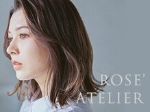 ロゼアトリエ(ROSE atelier)