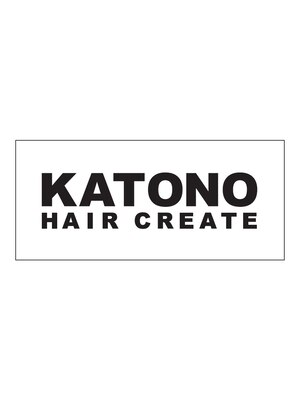 カトオノ ヘアー クリエイト(KATONO HAIR CREATE)