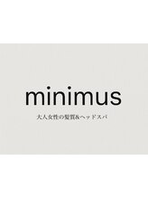 minimus  大人女性の髪質改善&ヘッドスパ【12月OPEN（予定）】