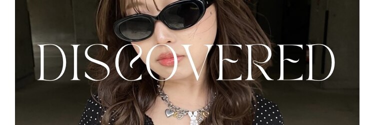 ディスカバード(Discovered)のサロンヘッダー