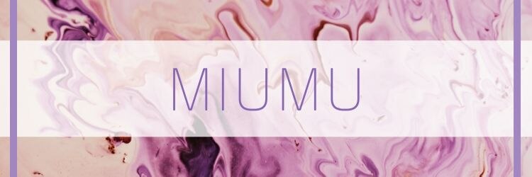 ミウム (MIUMU)のサロンヘッダー