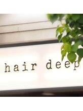 ヘアーディープ(hair deep) hair deep