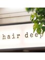 ヘアーディープ(hair deep) hair deep