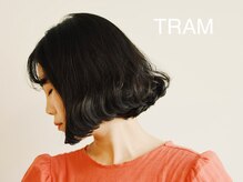 トラム(TRAM)の雰囲気("Simple"なのに"Just"なStyleを創る 【TRAM】)