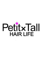 Petit×Tall HAIR LIFE