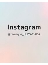 フェリーク ウジヤマダ(feerique UJIYAMADA) Instagram 