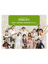 ヘアアンドエステ ヒロイン 西麻布本店(Hair&Esthe HIROIN) HIROIN トップst