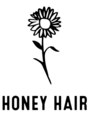 ハニーヘアー 掛川店(HONEY HAIR)&nbsp;［掛川/髪質改善トリートメント/女性専用/白髪染め/白髪ぼかし］
