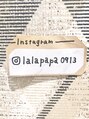 ララパパ(Lala Papa) お店でInstagram更新中！lalapapa0913
