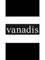 ヴァナディス(vanadis)/vanadis