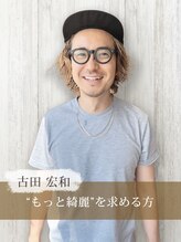 ナトゥーラ 八事店(Natura) 古田 宏和
