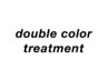 ダブルカラー(ケアブリーチ+カラー)+髪質改善5stepトリートメント¥16000