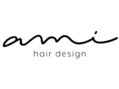 ami hair design【3月19日 NEW OPEN（予定）】