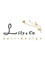 リリーアンドコー ヘアデザイン(Lily&Co hair design)/石原成一