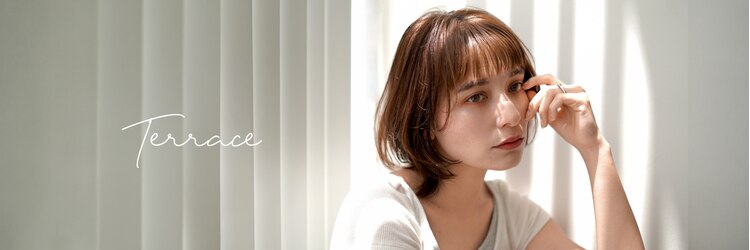 テラス 茨木(Terrace)のサロンヘッダー