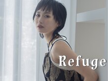 ルフュージュ(Refuge)