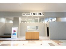 hair design FABRO.イオンモール宮崎店