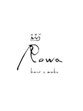 Rowa【ロワ】