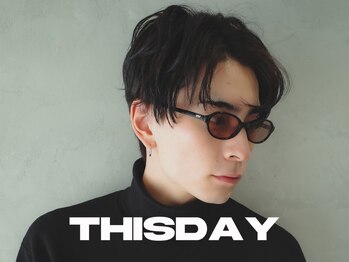 Thisday by nelke立川 　メンズカット/メンズパーマ/ブリーチ【3/1 NEW OPEN(予定)】の写真/ビジネスシーンもプライベートにも◎ライフスタイルに合わせたスタイルをご提案します