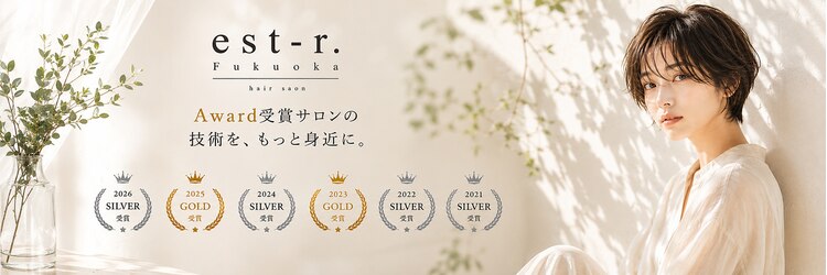 エストアール フクオカ 福岡博多店(est-r. Fukuoka)のサロンヘッダー