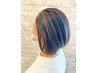 【倉持】[白髪ぼかしor白髪活かし]デザインカラー+3ＳＴＥＰ　ＴＲ ￥22000