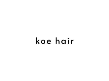 koe hair【コエヘアー】