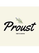 Proust hair ＆ aroma【プルースト】