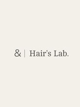 Hair’s Lab.【へアーズラボ】