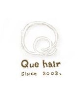 Que・hair