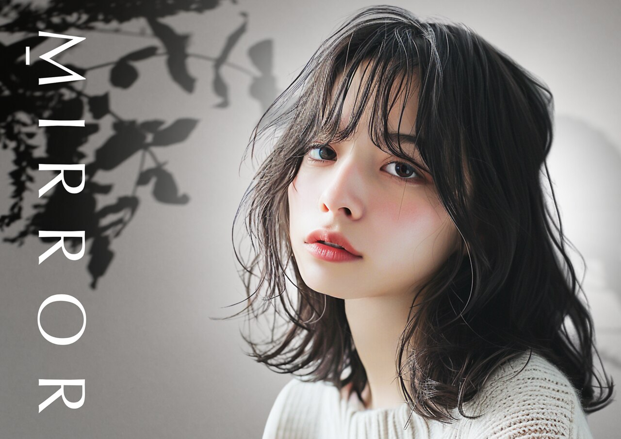 ミラー プラス エヌ(MIRROR+n)｜ホットペッパービューティー