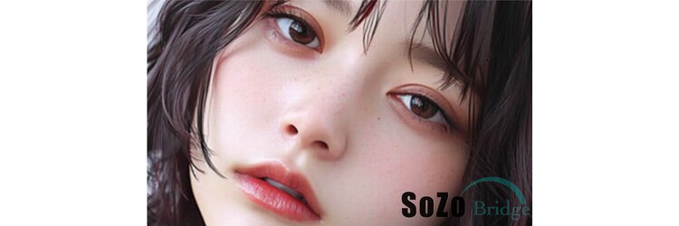 ソウゾウ ブリッジ(SoZo Bridge)のサロンヘッダー