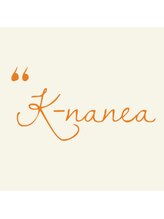 K-nanea【ケーナネア】
